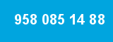 958 085 14 88 958 085 14 88